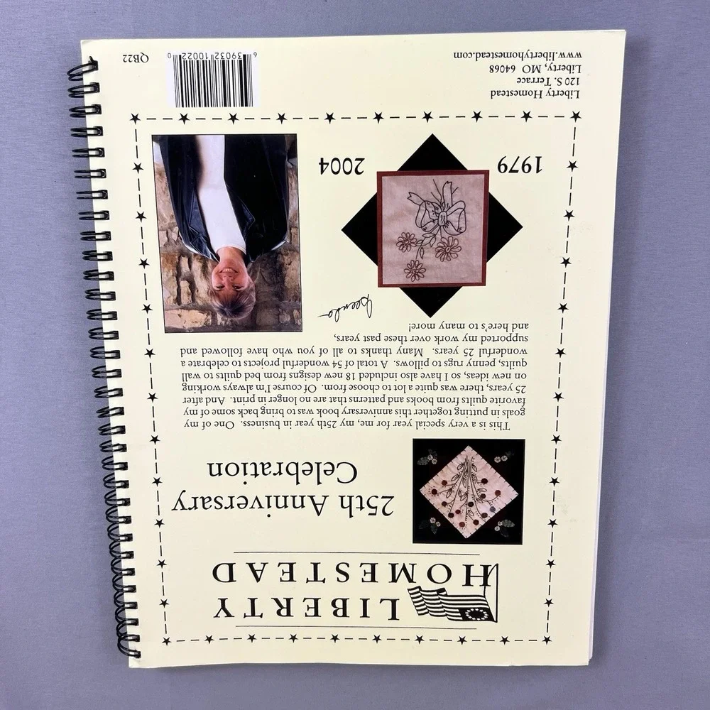 Liberty Homestead 25th Anniversary Celebration 2004 Quilt Pattern Book Spiral